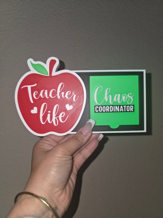 Teacher Life Chaos Coordinator Sticky Note Holder